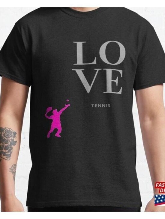 Denyse Other - I Love Tennis Classic Tshirt Unisex  250